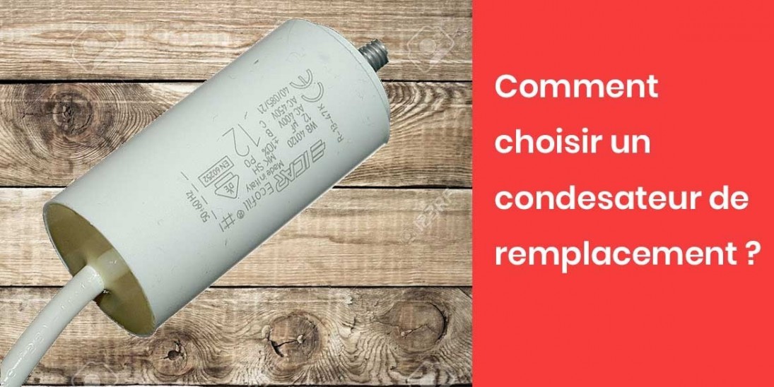 Tout savoir sur les condensateurs